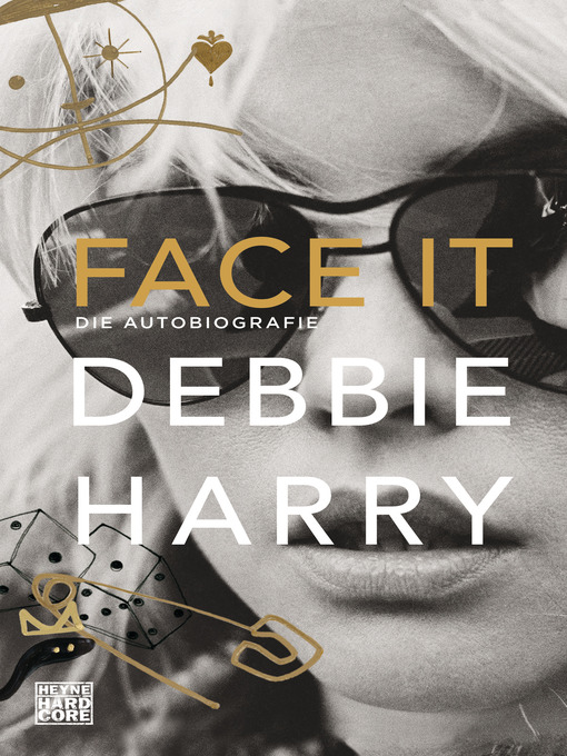 Title details for Face it by Debbie Harry - Wait list